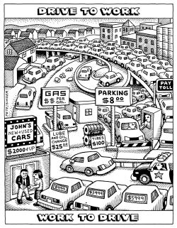 WORK TO DRIVE BIG VERSION by Andy Singer
