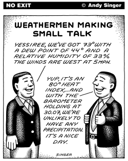 WEATHERMEN SMALL TALK by Andy Singer