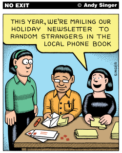 HOLIDAY NEWSLETTERS  VERSION by Andy Singer
