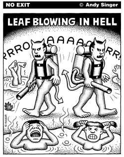 LEAF BLOWING IN HELL by Andy Singer