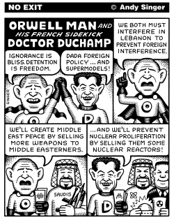 ORWELL MAN BUSH AND DOCTOR DUCHAMP SARKOZY by Andy Singer
