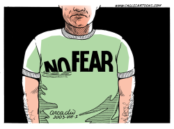 NO FEAR /  by Arcadio Esquivel