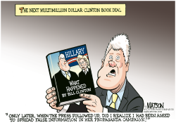 WHAT HAPPENED BY BILL CLINTON- by R.J. Matson