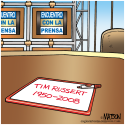 TIM RUSSERT, 1950-2008 /  by R.J. Matson