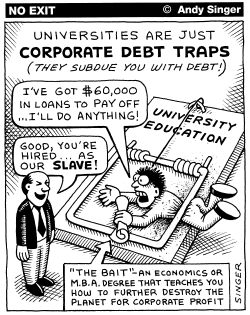 THE COLLEGE DEBT TRAP by Andy Singer