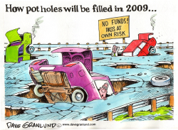 POT HOLES AND BUDGETS by Dave Granlund