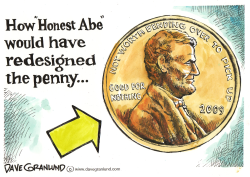 LINCOLN PENNY REDESIGNED by Dave Granlund