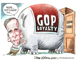JUDD GREGG REJECTS CABINET OFFER by Dave Granlund