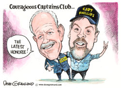 COURAGEOUS CAPTAINS by Dave Granlund