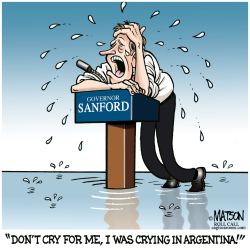 DON'T CRY FOR GOVERNOR SANFORD- by R.J. Matson