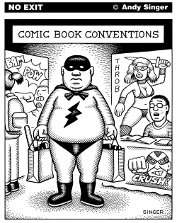 COMIC BOOK CONVENTIONS by Andy Singer