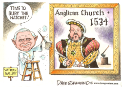 POPE WELCOMES ANGLICANS BACK by Dave Granlund