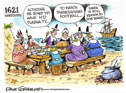 FIRST THANKSGIVING HARDSHIPS by Dave Granlund