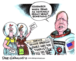 SPACE TOURISTS by Dave Granlund