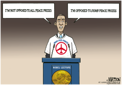 OBAMA OPPOSED TO DUMB PEACE PRIZES- by R.J. Matson