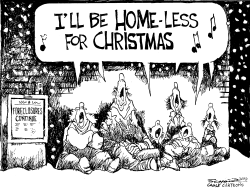ILL BE HOME-LESS FOR CHRISTMAS by Bill Schorr