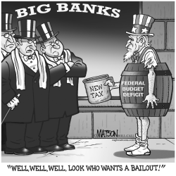 BIG BANK BAILOUT by R.J. Matson