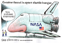COCAINE IN NASA SHUTTLE HANGAR by Dave Granlund