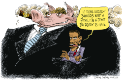 OBAMA VS THE BAD BANKERS   by Daryl Cagle