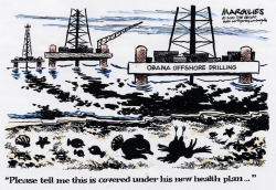 OBAMA OFFSHORE DRILLING   by Jimmy Margulies