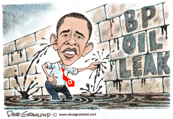 OBAMA ATTEMPTS PLUGGING LEAK by Dave Granlund