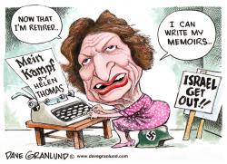 HELEN THOMAS AND ISRAEL by Dave Granlund