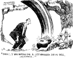 BELL CA CITY MANAGER by Bill Schorr