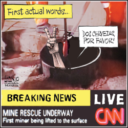 CHILE MINE RESCUE by Aislin