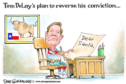 TOM DELAY CONVICTED by Dave Granlund