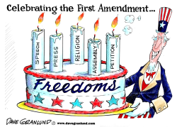 CELEBRATING THE FIRST AMENDMENT by Dave Granlund