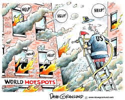 US AND WORLD HOTSPOTS by Dave Granlund