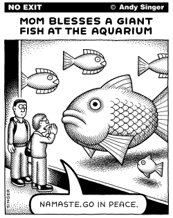 MOM BLESSES FISH by Andy Singer
