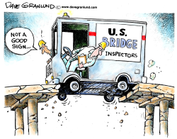 US BRIDGES CRUMBLING by Dave Granlund