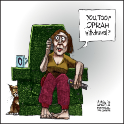 OPRAH WITHDRAWAL  by Terry Mosher