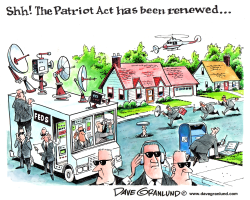 PATRIOT ACT RENEWED by Dave Granlund