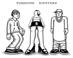 FUNHOUSE HIPSTERS by Andy Singer