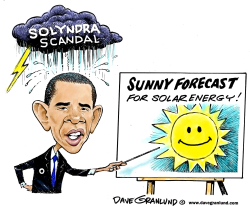 OBAMA AND SOLYNDRA SCANDAL by Dave Granlund